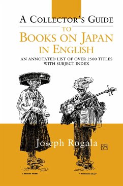 A Collector's Guide to Books on Japan in English - Rogala, Jozef