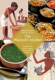 The Pharaoh's Kitchen: Recipes from Ancient Egypt's Enduring Food Traditions