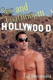 Sex and Loathing in Hollywood