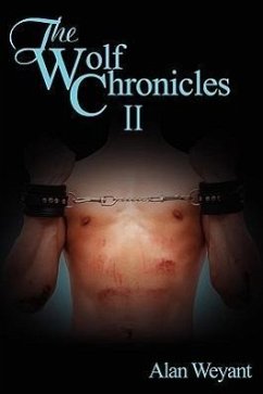 The Wolf Chronicles II - Weyant, Alan