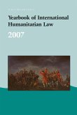 Yearbook of International Humanitarian Law: Volume 10, 2007