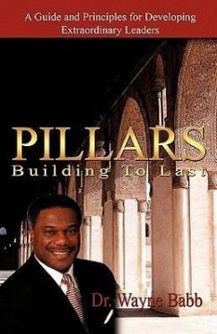 Pillars: Building to Last - Babb, Bishop Wayne