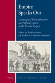 Empire Speaks Out: Languages of Rationalization and Self-Description in the Russian Empire