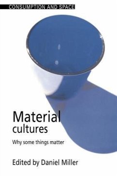 Material Cultures - Miller, Daniel (ed.)