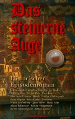 Das Steinerne Auge - Korte, Lea;Wassermann, Sabine;Pifferi, Oliver;Wickenhäuser, Ruben