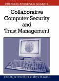 Collaborative Computer Security and Trust Management