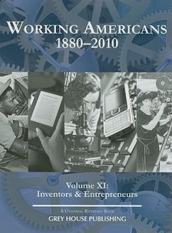 Working Americans, 1880-2009 - Vol. 11: Inventors & Entrepreneurs