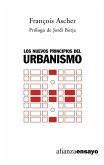 Los nuevos principios del urbanismo : el fin de las ciudades no está a la orden del día