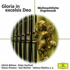 Gloria In Excelsis Deo-Weihnachtliche Orgelmusik