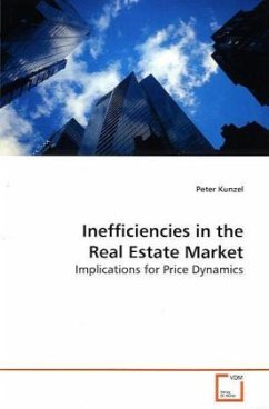 Inefficiencies in the Real Estate Market - Kunzel, Peter