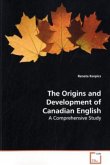 The Origins and Development of Canadian English