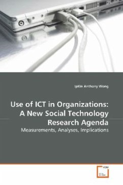Use of ICT in Organizations: A New Social Technology Research Agenda - Wong, IpKin Anthony