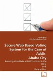 Secure Web Based Voting System for the Case of Addis Ababa City