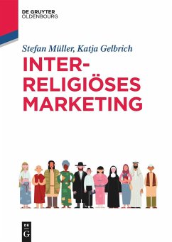 Interreligiöses Marketing - Gelbrich, Katja;Müller, Stefan