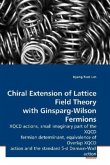 Chiral Extension of Lattice Field Theory with Ginsparg-Wilson Fermions