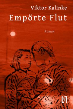 Empörte Flut - Kalinke, Viktor