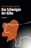 Das Schweigen der Kühe