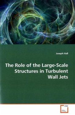The Role of the Large-Scale Structures in Turbulent Wall Jets - Hall, Joseph
