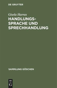 Handlungssprache und Sprechhandlung - Harras, Gisela