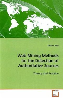 Web Mining Methods for the Detection of Authoritative Sources - Fiala, Dalibor
