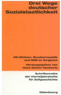 Drei Wege deutscher Sozialstaatlichkeit - Hockerts, Hans Günther (Hrsg.)