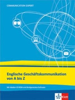 Englische Geschäftskommunikation von A bis Z, m. CD-ROM / Communication Expert