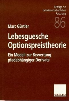 Lebesguesche Optionspreistheorie - Gürtler, Marc