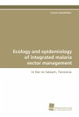 Ecology and epidemiology of integrated malaria vector management