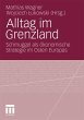 Alltag im Grenzland - Bild 1