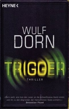 Trigger Bd.1 - Dorn, Wulf