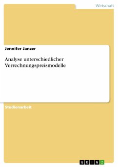 Analyse unterschiedlicher Verrechnungspreismodelle - Janzer, Jennifer