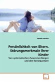 Persönlichkeit von Eltern, Störungsmerkmale ihrer Kinder