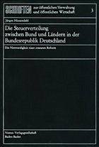 Die Steuerverteilung zwischen Bund und Ländern in der Bundesrepublik Deutschland