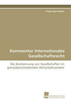 Kommentar Internationales Gesellschaftsrecht - Ben Holland, Trygve