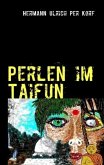 Perlen im Taifun