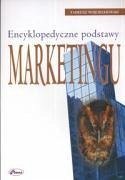 Encyklopedyczne podstawy marketingu - Wojciechowski, Tadeusz