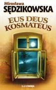 Eus deus kosmateus - Sedzikowska, Miroslawa