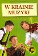 W krainie muzyki Podrecznik dla uczniow szkol muzycznych I stopnia - Kreiner-Bogdanska, Agnieszka