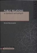 Public Relations w bankach wirtualnych - Macierzynski, Michal