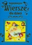 Najpiekniejsze wiersze dla dzieci - Chotomska, Wanda Brzechwa, Jan Kern, Ludwik Jerzy