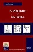A Dictionary of Sea Terms (1933) - Ansted, A.