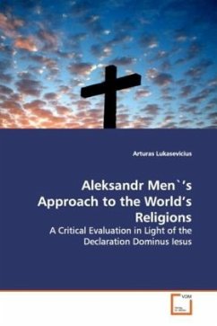 Aleksandr Men`'s Approach to the World's Religions - Lukasevicius, Arturas