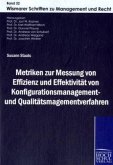 Metriken zur Messung von Effizienz und Effektivität von Konfigurationsmanagement¿ und Qualitätsmanagementverfahren