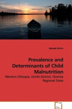 Prevalence and Determinants of Child Malnutrition - Eticha, Kebede