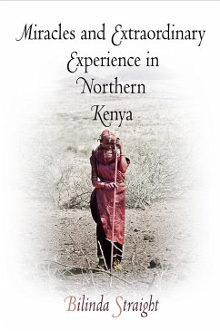 Miracles and Extraordinary Experience in Northern Kenya - Straight, Bilinda