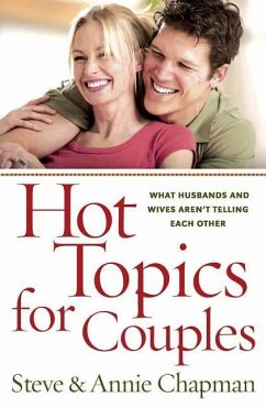 Hot Topics for Couples - Chapman, Steve; Chapman, Annie