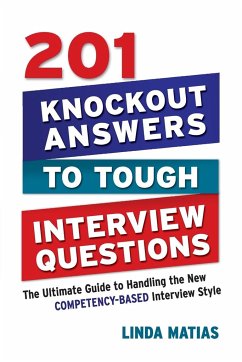 201 Knockout Answers to Tough Interview Questions - Matias, Linda
