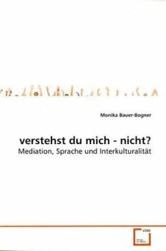 verstehst du mich - nicht? - Bauer-Bogner, Monika