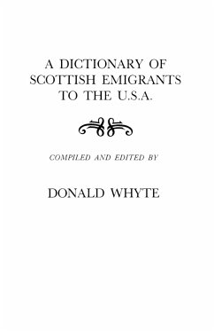Dictionary of Scottish Emigrants to the U. S. A. - Whyte, Donald