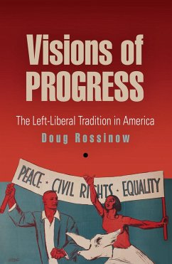Visions of Progress - Rossinow, Doug